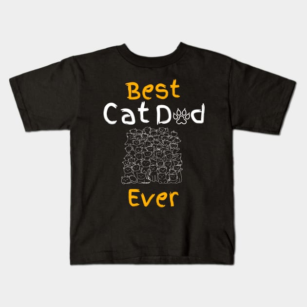 Best cat dad ever, Cat daddy pajamas Kids T-Shirt by BalmyBell